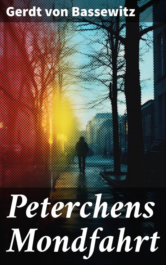 Peterchens Mondfahrt - Gerdt von Bassewitz - ebook