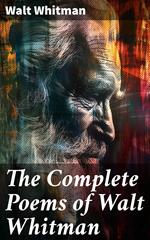 The Complete Poems of Walt Whitman