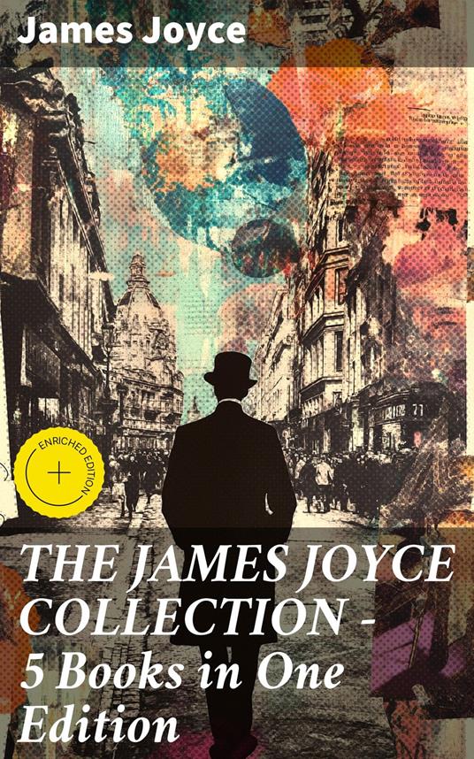THE JAMES JOYCE COLLECTION - 5 Books in One Edition