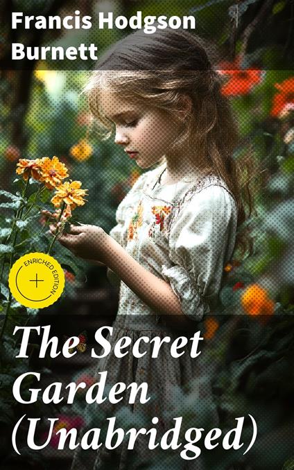 The Secret Garden (Unabridged) - Frances Eliza Hodgson Burnett,Paige Langley,Good Press - ebook