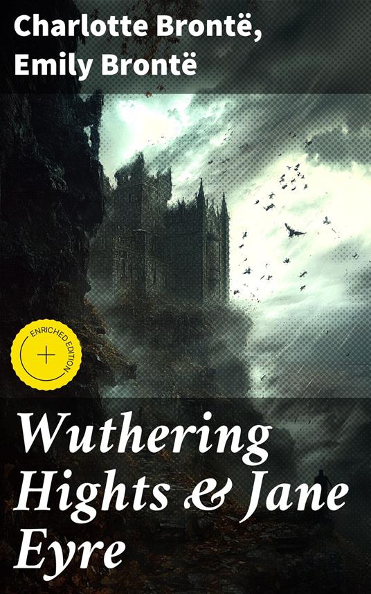 Wuthering Hights & Jane Eyre