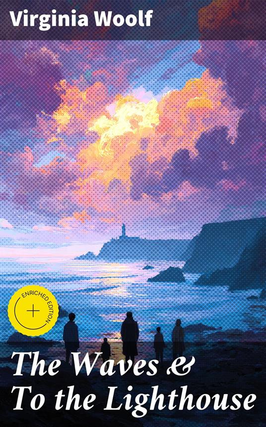 The Waves & To the Lighthouse