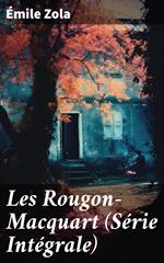 Les Rougon-Macquart (Série Intégrale)