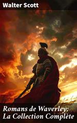Romans de Waverley: La Collection Complète