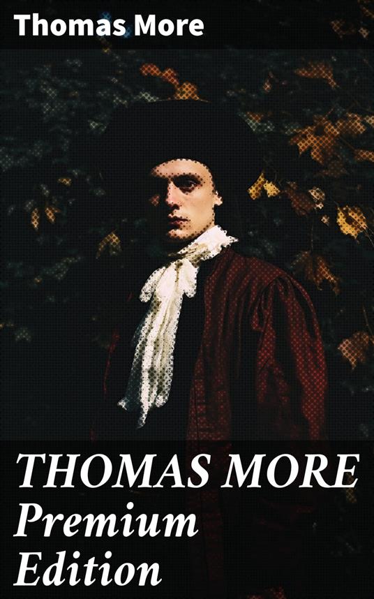 THOMAS MORE Premium Edition