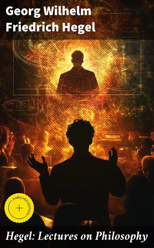 Hegel: Lectures on Philosophy