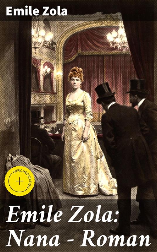 Emile Zola: Nana - Roman
