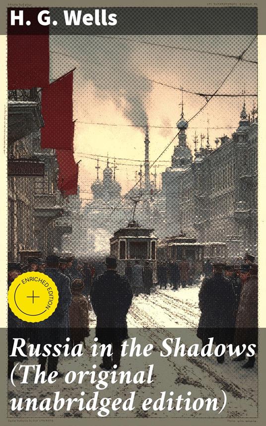 Russia in the Shadows (The original unabridged edition)