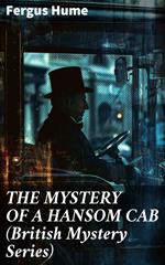 THE MYSTERY OF A HANSOM CAB (British Mystery Series)