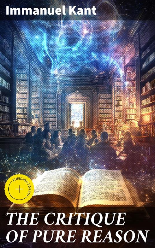 THE CRITIQUE OF PURE REASON