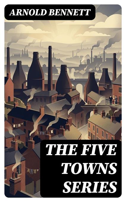 The Five Towns Series