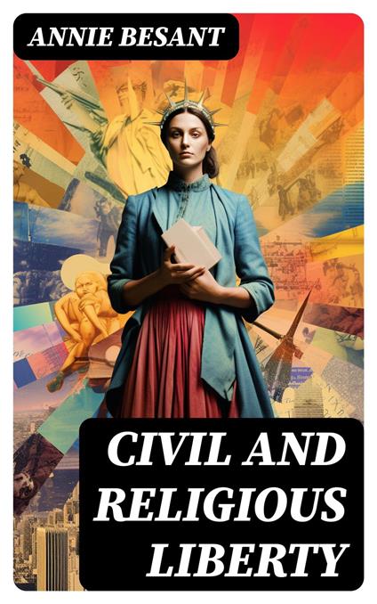 Civil and Religious Liberty