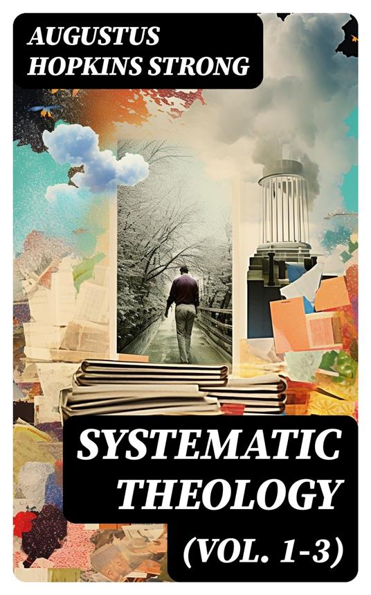 Systematic Theology (Vol. 1-3)