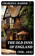 The Old Inns of England (Vol. 1&2)