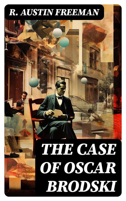 The Case of Oscar Brodski