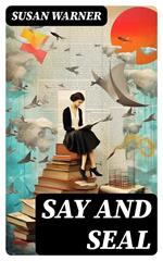 Say and Seal