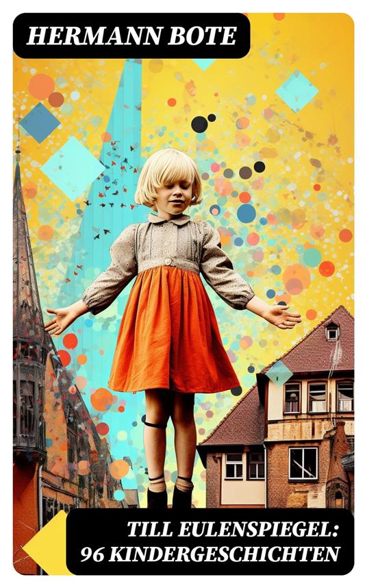 Till Eulenspiegel: 96 Kindergeschichten - Hermann Bote - ebook