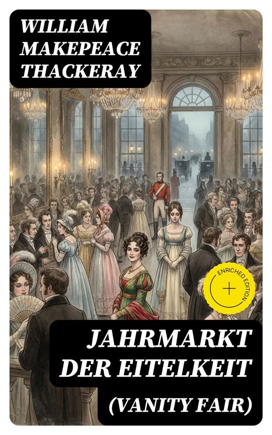 Jahrmarkt der Eitelkeit (Vanity Fair)