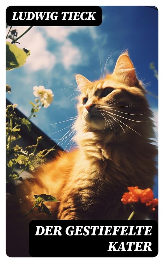 Der gestiefelte Kater - Ludwig Tieck - ebook