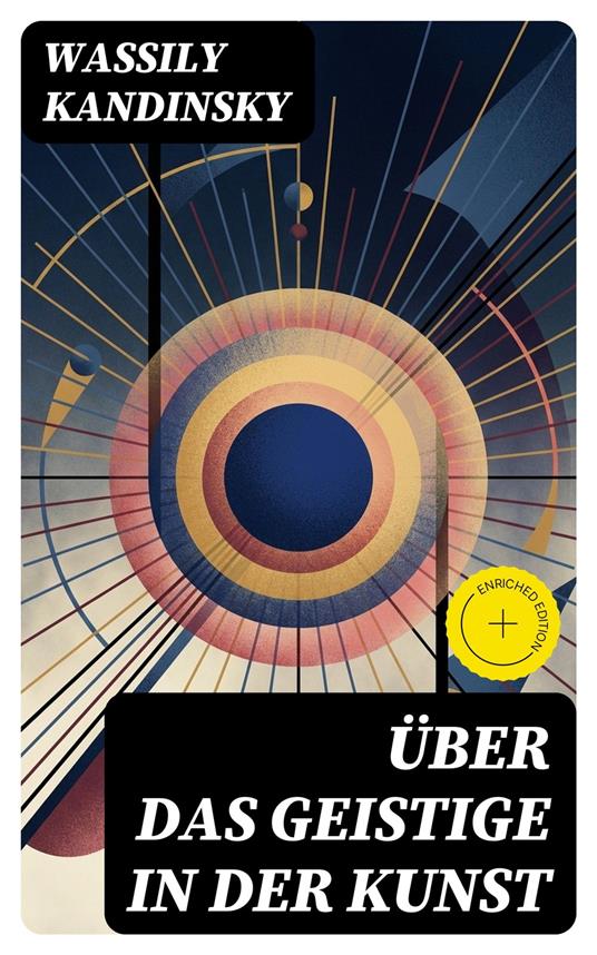 Über das Geistige in der Kunst