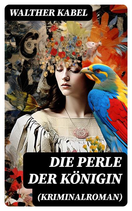 Die Perle der Königin (Kriminalroman)