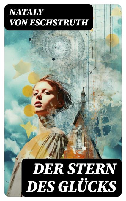 Der Stern des Glücks
