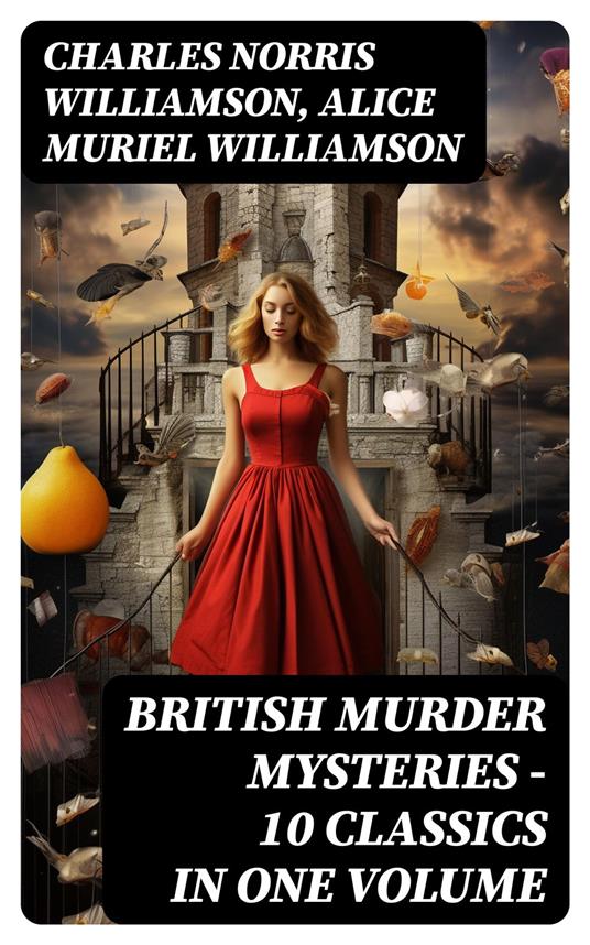 BRITISH MURDER MYSTERIES – 10 Classics in One Volume