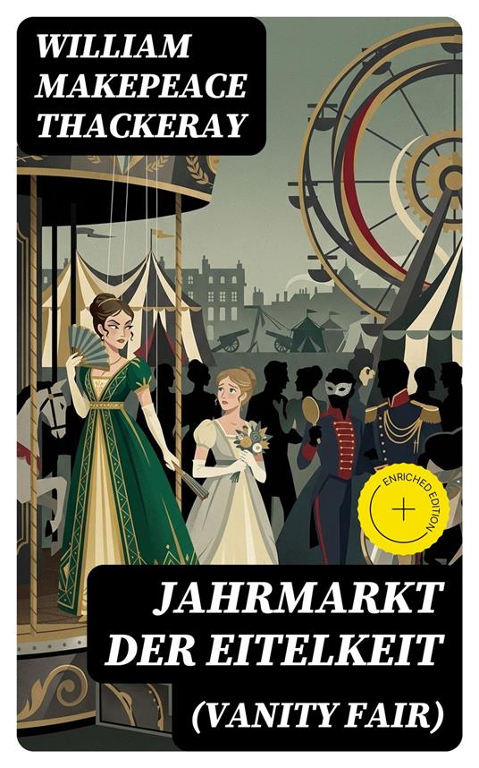 Jahrmarkt der Eitelkeit (Vanity Fair)