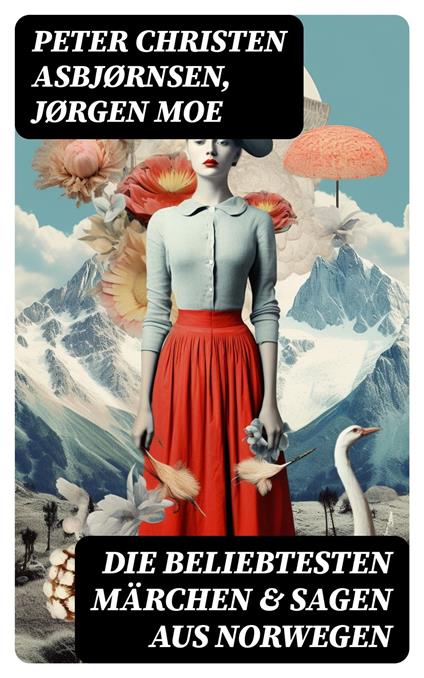 Die beliebtesten Märchen & Sagen aus Norwegen