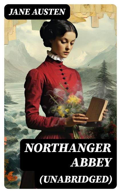 Northanger Abbey (Unabridged)