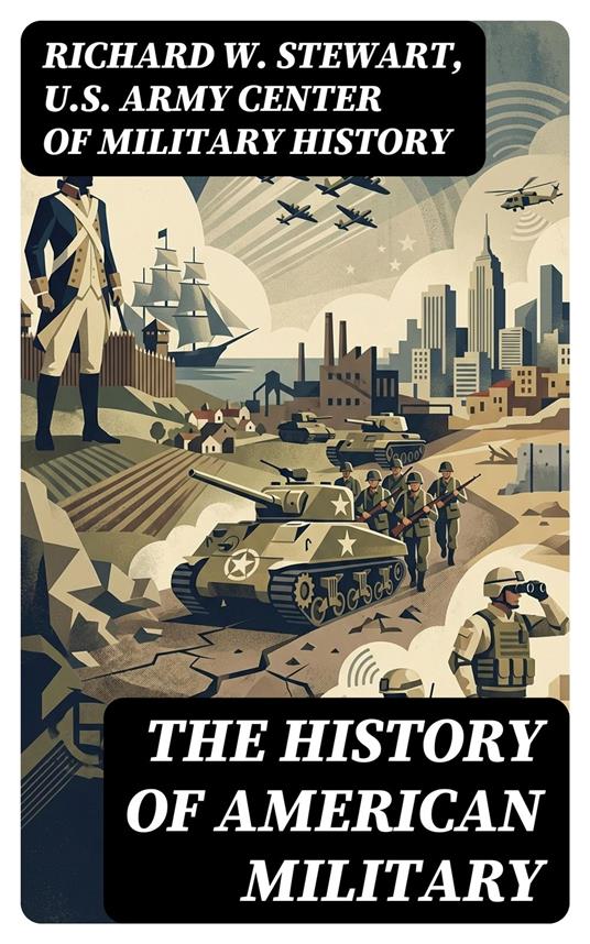 The History of American Military