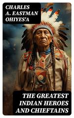 The Greatest Indian Heroes and Chieftains