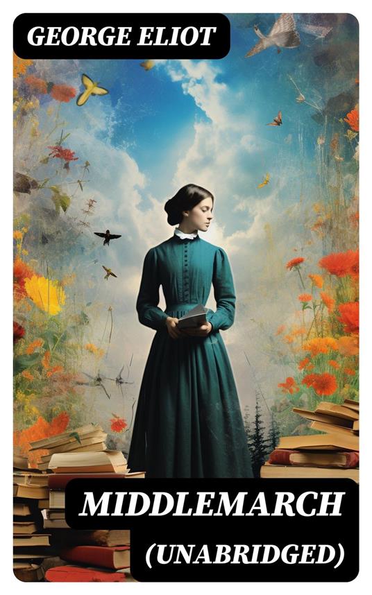 Middlemarch (Unabridged)