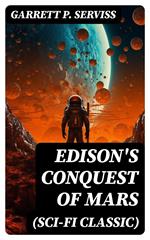 Edison's Conquest of Mars (Sci-Fi Classic)