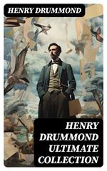 HENRY DRUMMOND Ultimate Collection
