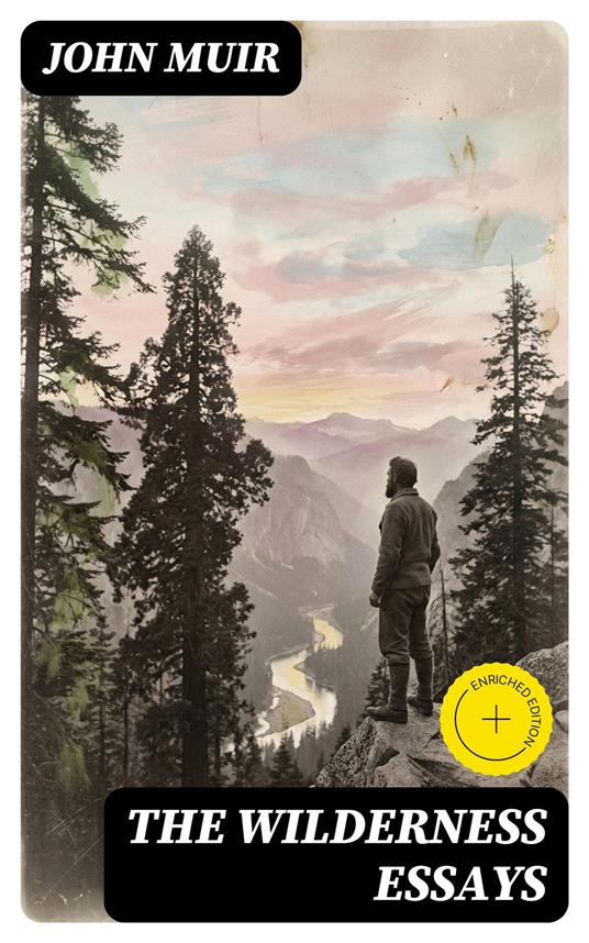 The Wilderness Essays