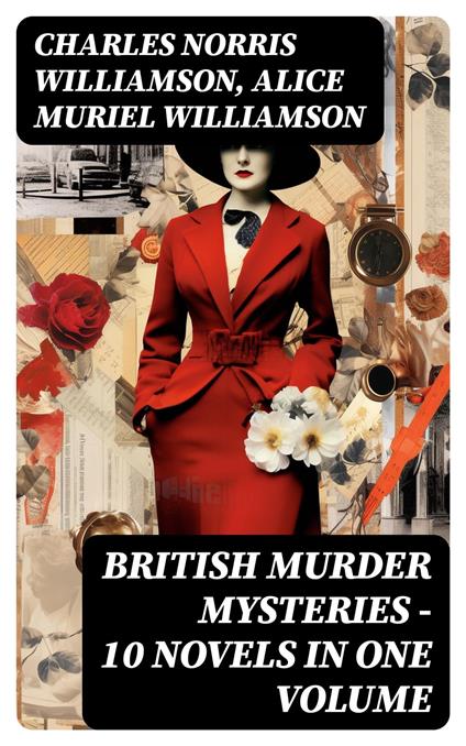 British Murder Mysteries – 10 Novels in One Volume