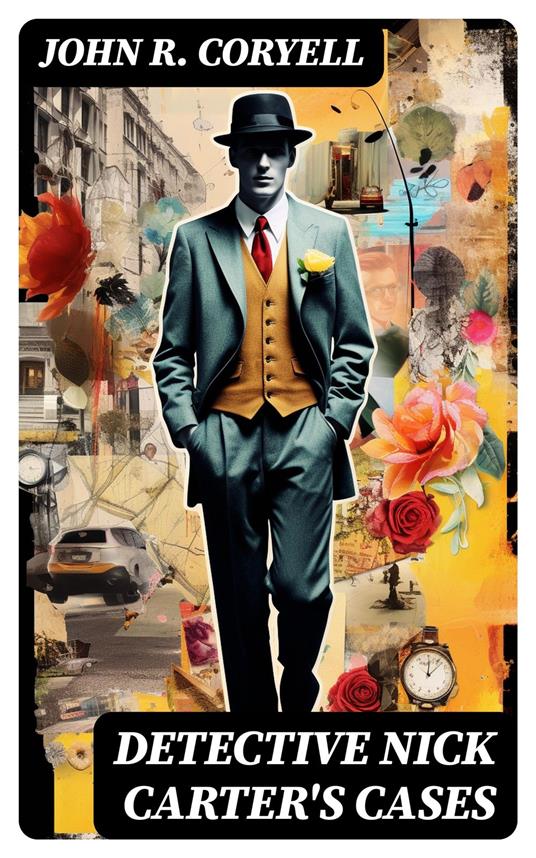 DETECTIVE NICK CARTER'S CASES