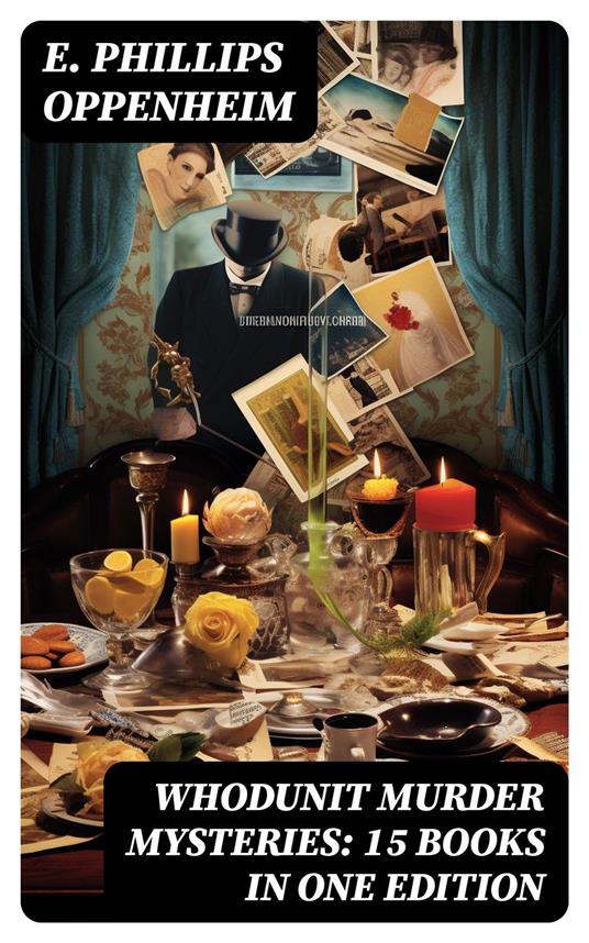 Whodunit Murder Mysteries: 15 Books in One Edition