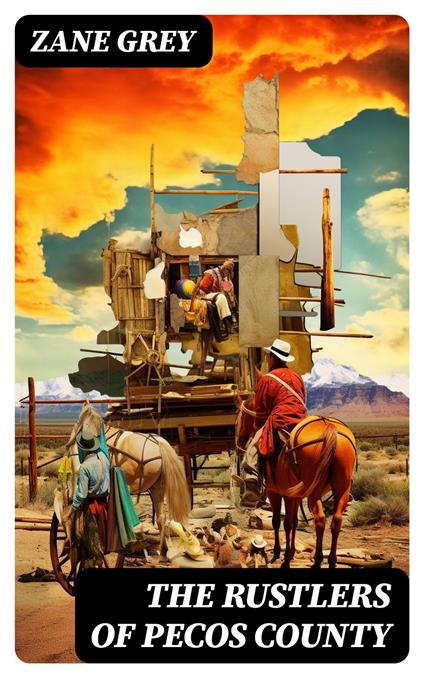 THE RUSTLERS OF PECOS COUNTY