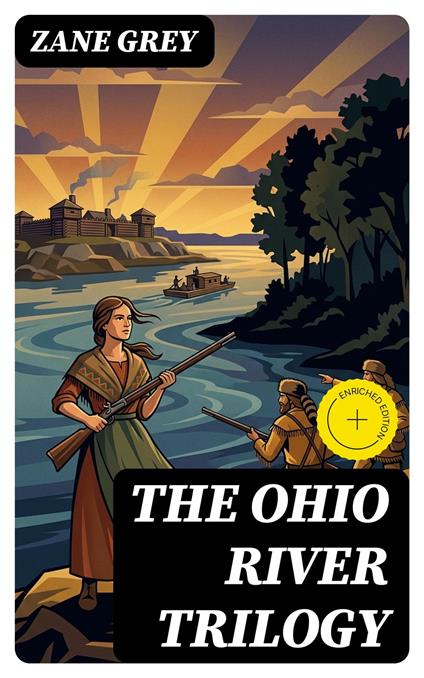 THE OHIO RIVER TRILOGY