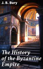 The History of the Byzantine Empire