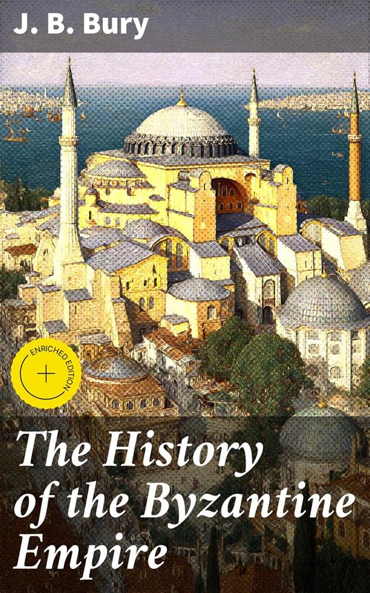 The History of the Byzantine Empire