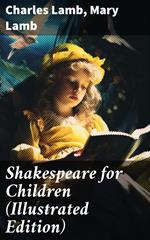 Shakespeare for Children (Illustrated Edition)