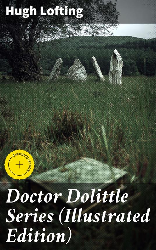 Doctor Dolittle Series (Illustrated Edition) - Hugh Lofting - ebook