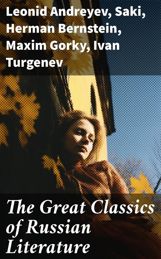 The Great Classics of Russian Literature