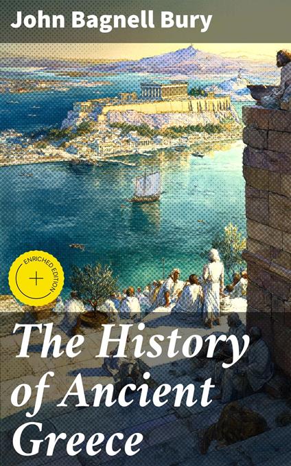 The History of Ancient Greece