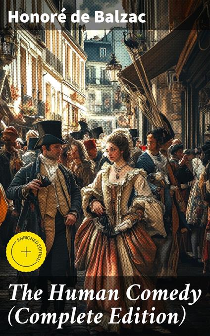 The Human Comedy (Complete Edition)