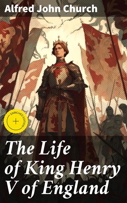 The Life of King Henry V of England