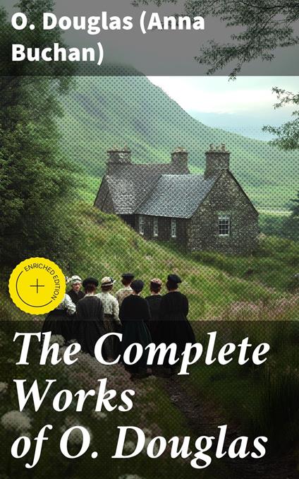 The Complete Works of O. Douglas
